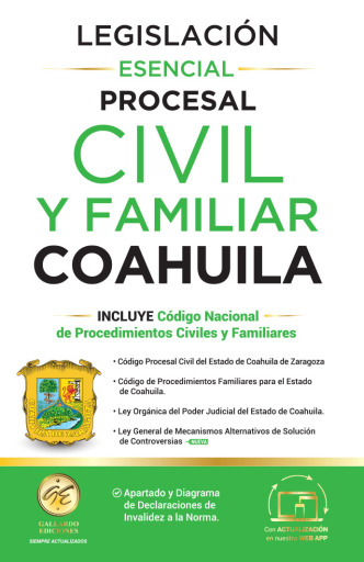 Legislación Esencial Procesal Civil y Familiar de Coahuila 2026