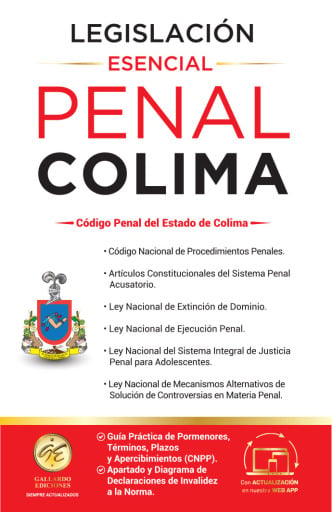 Legislación Esencial Penal de Colima 2026