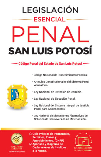 Legislación Esencial Penal de San Luis Potosí 2026