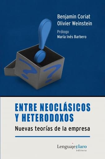 Entre neoclásicos y heterodoxos
