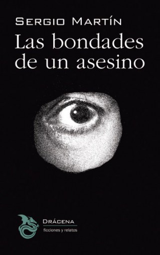 Las bondades de un asesino