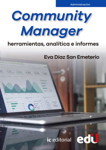 Community manager. Herramientas, analítica e informes