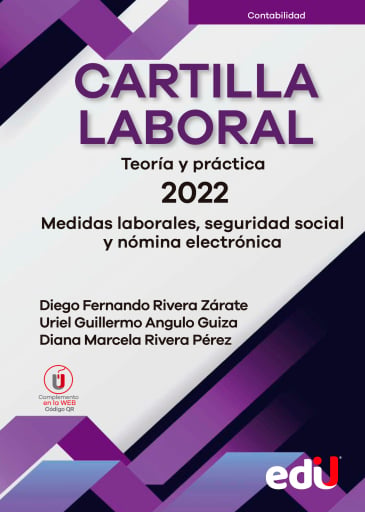 Cartilla laboral 2022. Teoría y práctica 2022, Medidas laborales, seguridad social y nómina electrónica