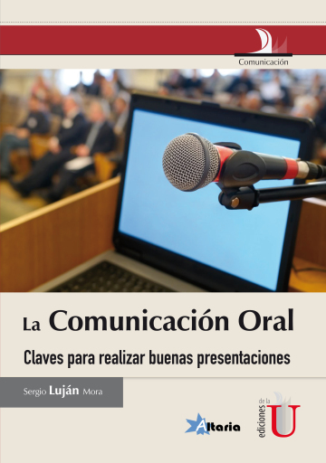 La comunicación oral.