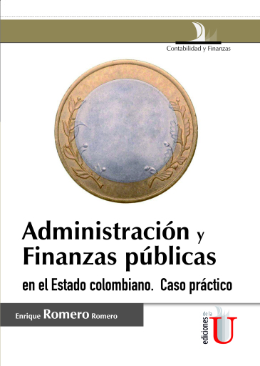 Administración y finanzas públicas en el Estado Colombiano