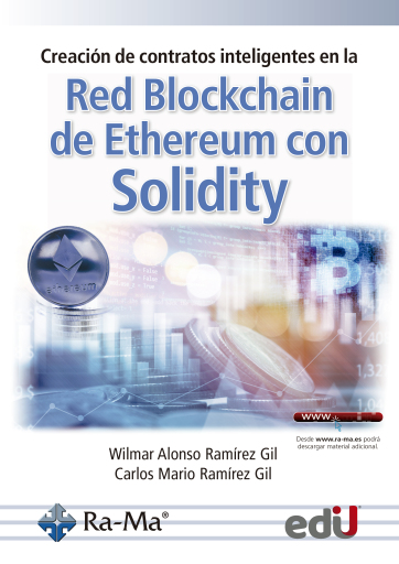 Creación de contratos inteligentes en la red Blockchain de Ethereum con Solidity