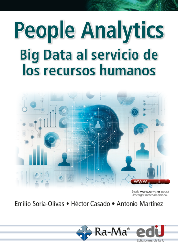 People analytics. Big data al servicio de los recursos humanos
