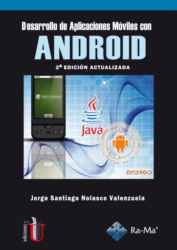 Desarrollo de aplicaciones móviles con Android 2ª edición actualizada