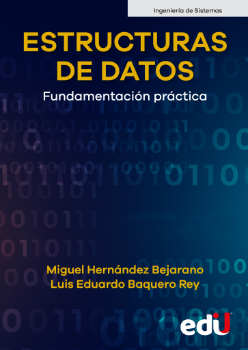 Estructuras de datos. Fundamentación práctica