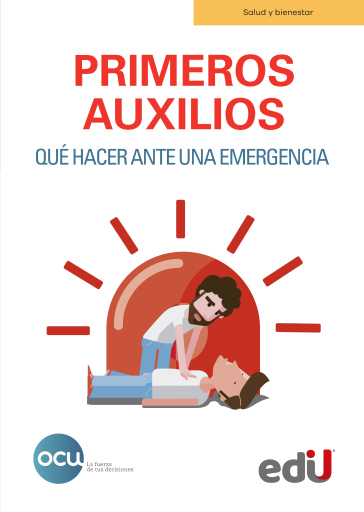 Primeros auxilios. Qué hacer ante una emergencia