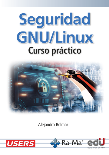 Seguridad GNU/LINUX. Curso práctico