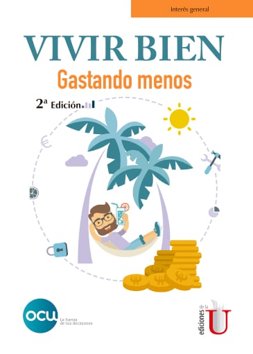 Vivir bien. Gastando menos. 2ª Edición