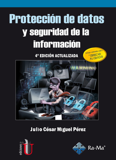 Protección de datos y seguridad de la información 4ª Edición actualizada