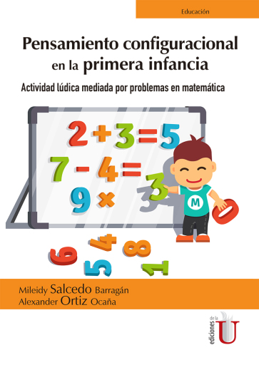 Pensamiento configuracional en la primera infancia. Actividad lùdica mediada por problemas en matemática