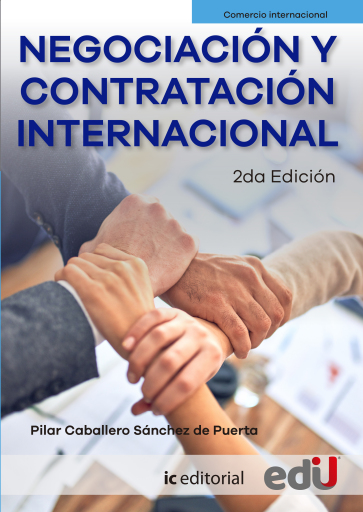 Negociación y contratación Internacional. 2da Edición