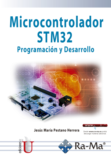 Microcontrolador STM32. Programación y desarrollo