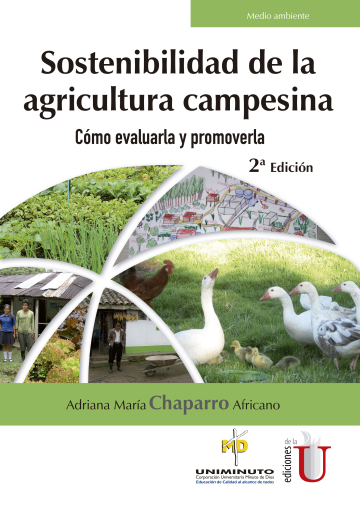 Sostenibilidad de la agricultura campesina. Cómo evaluarla y promoverla 2ª Edición