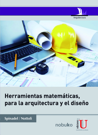 Herramientas matemáticas: para la arquitectura y el diseño