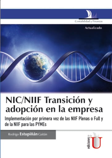 NIC/NIIF Transición y adopción en la empresa.