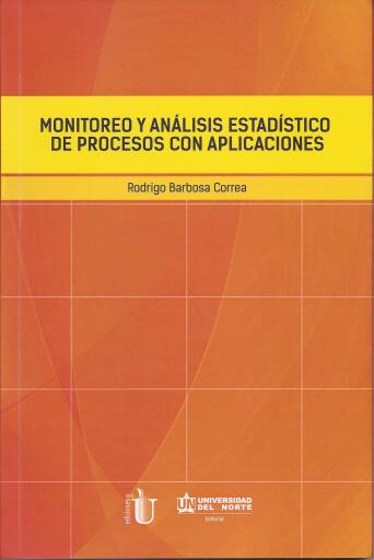 Monitoreo y análisis estadístico de procesos con aplicaciones