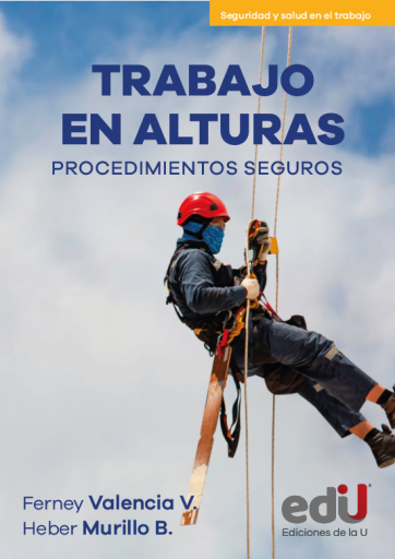 Trabajo en alturas. Procedimientos seguros