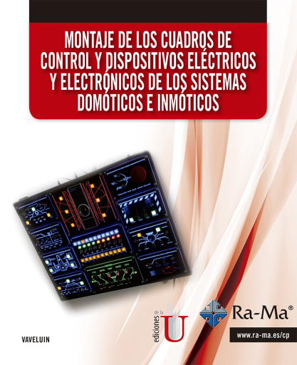 Montaje de los cuadros de control y dispositivos eléctricos y electrónicos de los sitemas domóticos e inmóticos