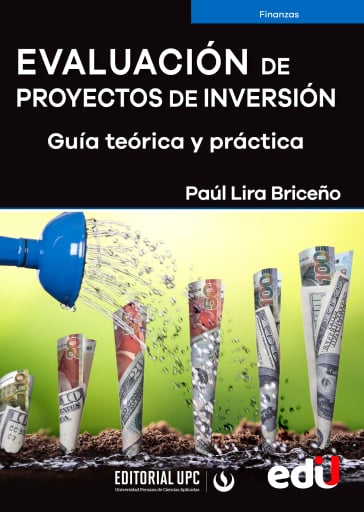 Portada del libro «Evaluación de proyectos de inversión. Guía teórica y práctica», de Paúl Lira Briceño