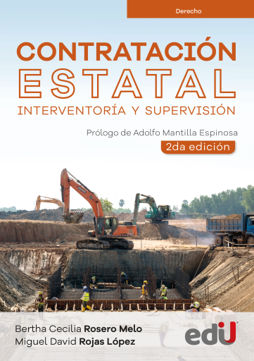 Contratación estatal, interventoría y supervisión. 2ª Edición
