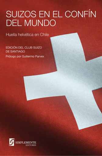 Suizos en el confín del mundo
