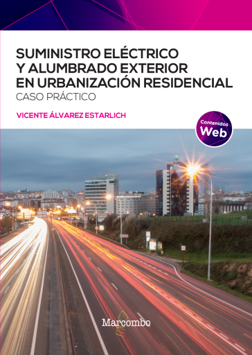 Suministro eléctrico y alumbrado exterior en urbanización residencial. Caso práctico