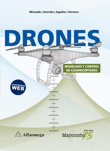Drones. Modelado y control de cuadricópteros