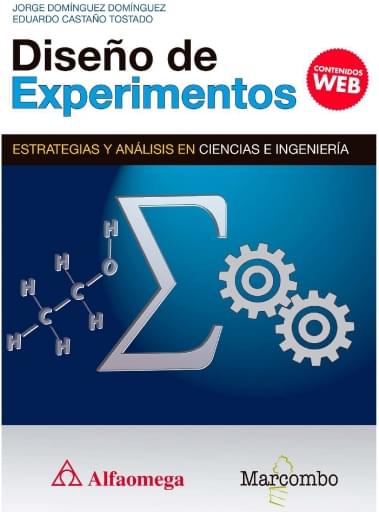 DISEÑO DE EXPERIMENTOS. ESTRATEGIAS Y ANÁLISIS EN CIENCIAS E INGENIERÍAS