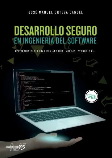 Desarrollo seguro en ingeniería del software. Aplicaciones seguras con Android. NodeJS. Python y C++