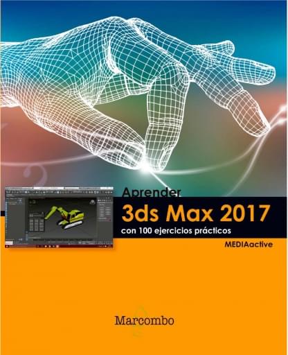 Aprender 3ds Max 2017 con 100 ejercicios prácticos