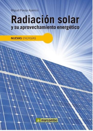 Radiación Solar y su Aprovechamiento Energético