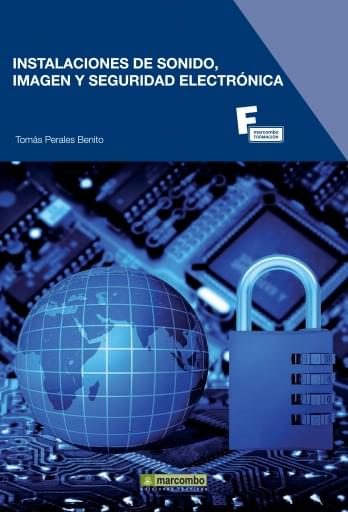 INSTALACIONES DE SONIDO, IMAGEN Y SEGURIDAD ELECTRÓNICA