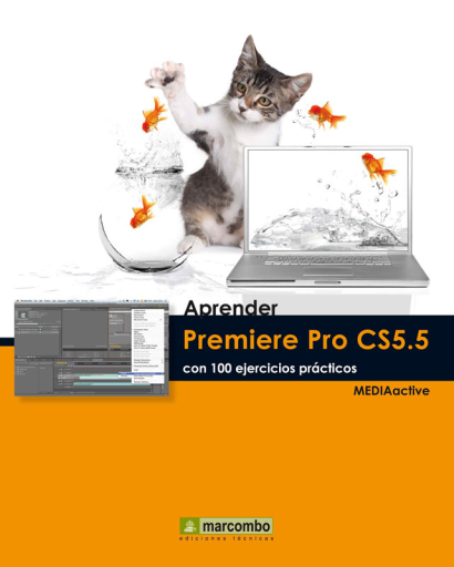 APRENDER ADOBE PREMIERE PRO CC CON 100 EJERCICIOS PRÁCTICOS
