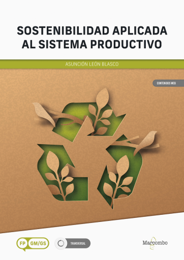 Sostenibilidad aplicada al sistema productivo 1 ed