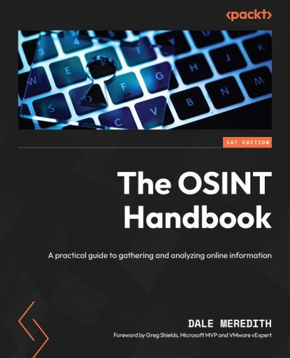 Portada del libro «The OSINT Handbook», de Dale Meredith, Greg Shields