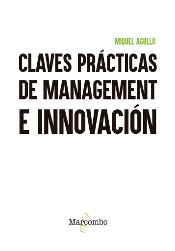 Portada del libro «Claves prácticas de management e innovación», de Miquel Agulló