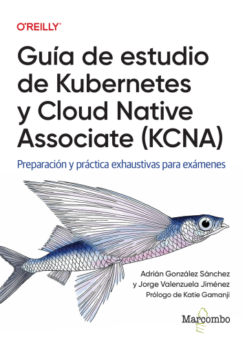 Guía de estudio de Kubernetes y Cloud Native Associate (KCNA)