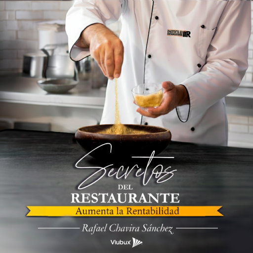 Secretos Del Restaurante | Rafael Chavira Sánchez | Audiolibro