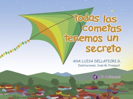 "Todas las cometas tenemos un secreto"