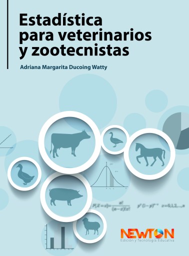 Estadística para veterinarios y zootecnistas.