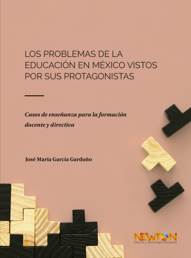 Los problemas de la educación en México vistos por sus protagonistas.