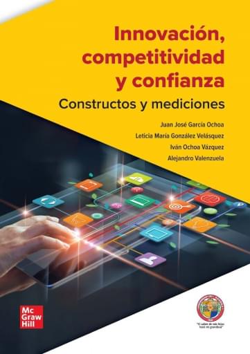 INNOVACIÓN, COMPETITIVIDAD Y CONFIANZA: CONSTRUCTOS Y MEDICIONES