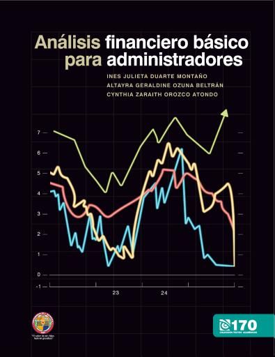 ANÁLISIS FINANCIERO BÁSICO PARA ADMINISTRADORES