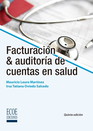 Facturación y auditoría de cuentas en salud - 5ta edición