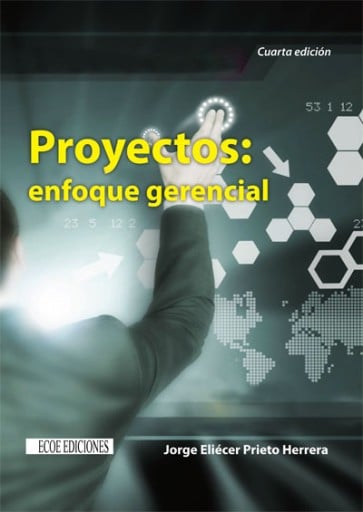Proyectos: enfoque gerencial - 4ta edición