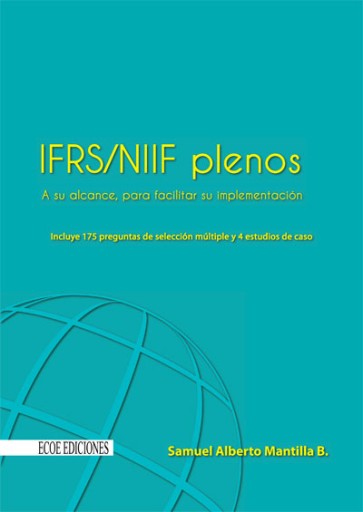 IFRS/NIIF plenos. A su alcance, para facilitar su implementación